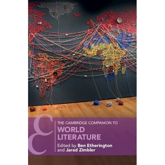 Cambridge Companions to Literature The Cambridge Companion to World Literature, (Hardcover)