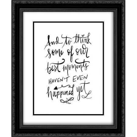 Best Moments - Hand Lettered 2x Matted 20x24 Black Ornate Framed Art Print by Moss,