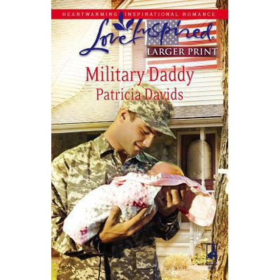 Pre-Owned Military Daddy (Love Inspired, No. 442) (Unknown) 0373813562 9780373813568