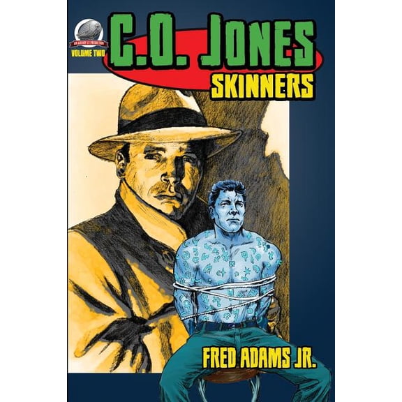 C.O. Jones: Skinners (Series #2) (Paperback)