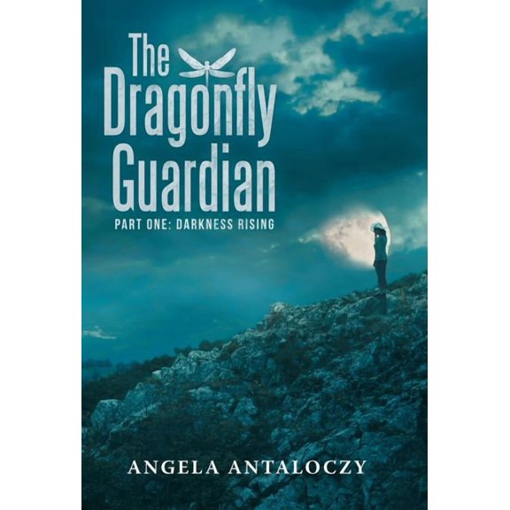 The Dragonfly Guardian : Part One: Darkness Rising (Hardcover)