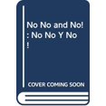 thumbnail image 1 of Pre-Owned No, No, and No! =: No, No y No! (Hardcover) 0439663814 9780439663816, 1 of 1