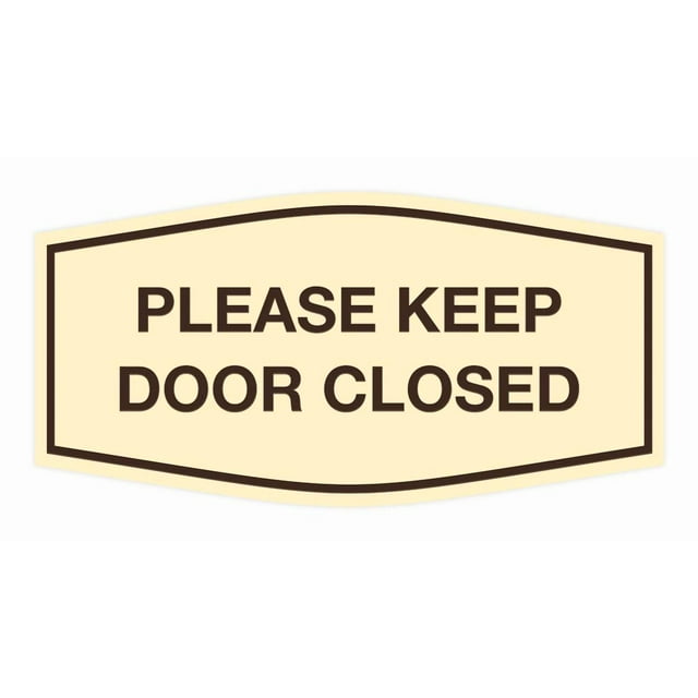 Signs ByLITA Fancy Please Keep Door Closed Sign - Security and Safety | Durable Material | Easy to Install (Ivory/Dark Brown) - Medium 1 Pack