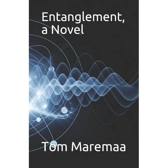 Entanglement, a Novel (Paperback)