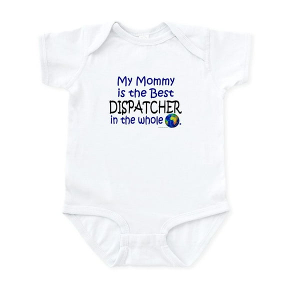 CafePress - Best Dispatcher In The World (Mommy) Infant Bodysu - Baby Light Bodysuit, Size Newborn - 24 Months