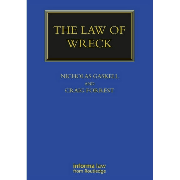 Maritime and Transport Law Library The Law of Wreck, (Paperback)