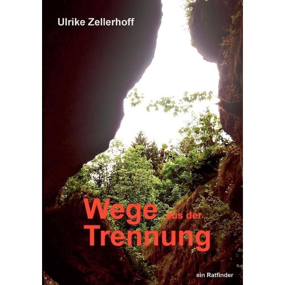 Wege Aus Der Trennung: ein Ratfinder, (Paperback)