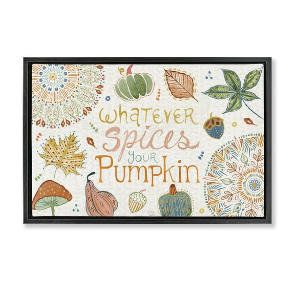 Stupell Industries Whatever Spices Your Pumpkin Holiday Painting Black Floater Framed Canvas Art Prints Wall Art, 25 x 17
