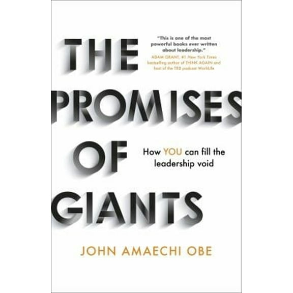 Pre-Owned The Promises of Giants: How YOU can fill the leadership void --THE SUNDAY TIMES BESTSELLER-- (Hardcover) by John Amaechi