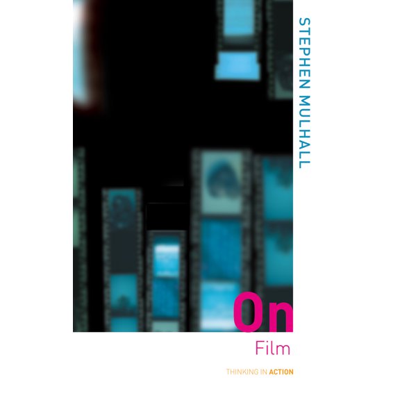 Pre-Owned On Film (Thinking in Action) (Paperback) 0415247969 9780415247962