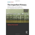 thumbnail image 1 of Pre-Owned The Imperfect Primary: Oddities, Biases, and Strengths of U.S. Presidential Nomination Politics (Paperback) 1138786381 9781138786387, 1 of 1