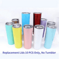 thumbnail image 5 of Skinny Replacement Lids 10 Pack, for Skinny Lid 20 Oz, 5 of 5
