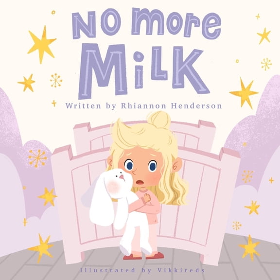 No More Milk: A Night Weaning Storybook, (Paperback)