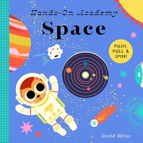 Pre-Owned Hands-On Academy Space : Push, Pull and Spin! (Board Book) 9781638191278