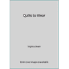 Quilts to Wear [Hardcover - Used]