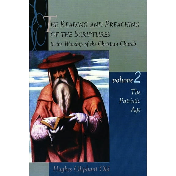 Reading & Preaching of the Scripture The Patristic Age, Book 02, (Paperback)