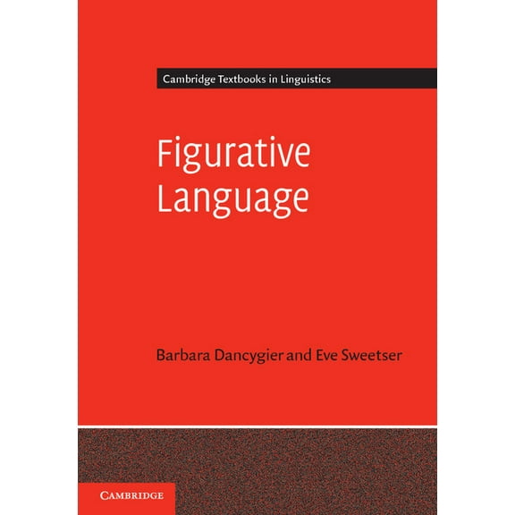 Cambridge Textbooks in Linguistics Figurative Language, (Paperback)