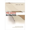 thumbnail image 1 of Pre-Owned Prejudice in Politics: Group Position, Public Opinion, and the Wisconsin Treaty Rights Dispute (Hardcover) by Lawrence D Bobo, Mia Tuan, 1 of 1