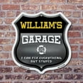 thumbnail image 4 of William's Garage I Can Fix Everything But Stupid 12 inch X 12 inch Shield-Shaped Rust-Free Aluminum Metal Sign To last, Gift for Dads and Uncles Classic Americana Crafted in the USA, 4 of 7