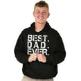thumbnail image 4 of Best Dad Ever Cool Fathers Day Gift Hoodie Hooded Sweatshirt Men Brisco Brands X, 4 of 6