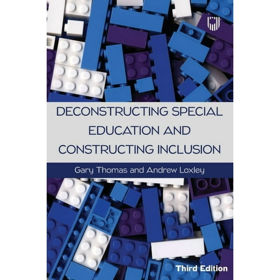 Deconstructing Special Education and Constructing Inclusion, (Paperback)