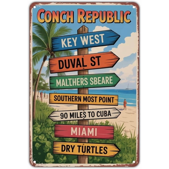 Key West Destination Signs tin sign Vintage Conch Republic Metal Sign Print Aesthetic for Garden Yard Bar Porch Home Bedroom Kitchen Wall Decor Decor Gift 8 x 12 inch