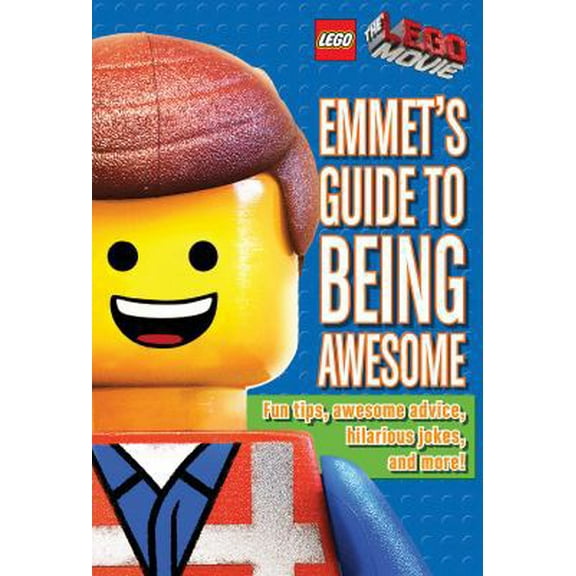 Pre-Owned Emmet's Guide to Being Awesome (Lego: The Lego Movie) (Hardcover) 054579532X 9780545795326