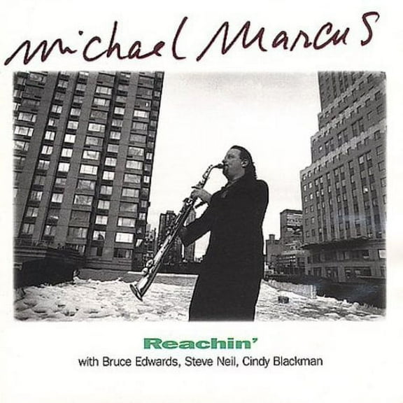 Michael Marcus - Reachin - Music & Performance - CD