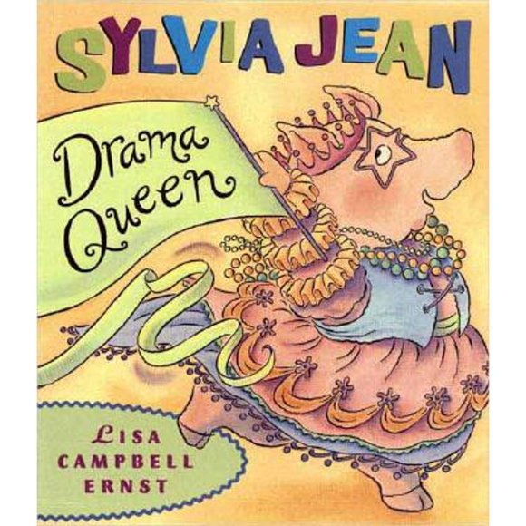 Pre-Owned Sylvia Jean, the Drama Queen (Hardcover 9780525469629) by Lisa Campbell Ernst