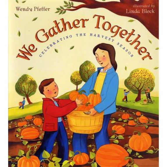 Pre-Owned We Gather Together: Celebrating the Harvest Season (Hardcover) 0525476695 9780525476696