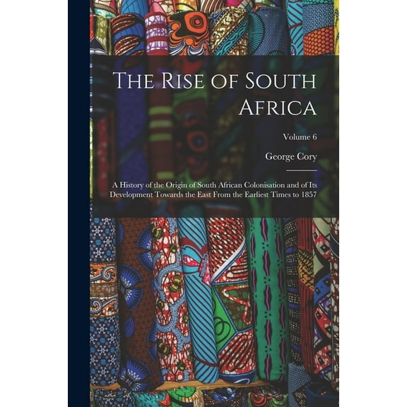 The Rise of South Africa (Paperback)