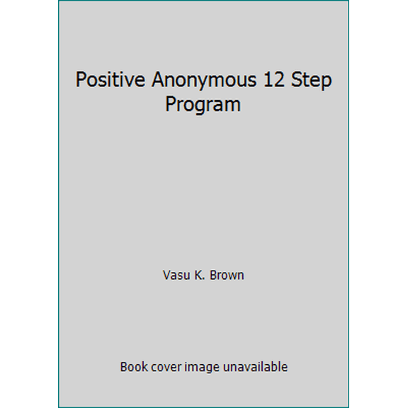 Pre-Owned Positive Anonymous 12 Step Program