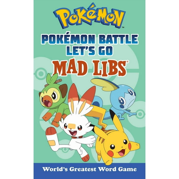 Pokémon Battle Let's Go Mad Libs: World's Greatest Word Game (Paperback)