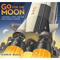 thumbnail image 1 of Go for the Moon: A Rocket, a Boy, and the First Moon Landing, 1 of 2