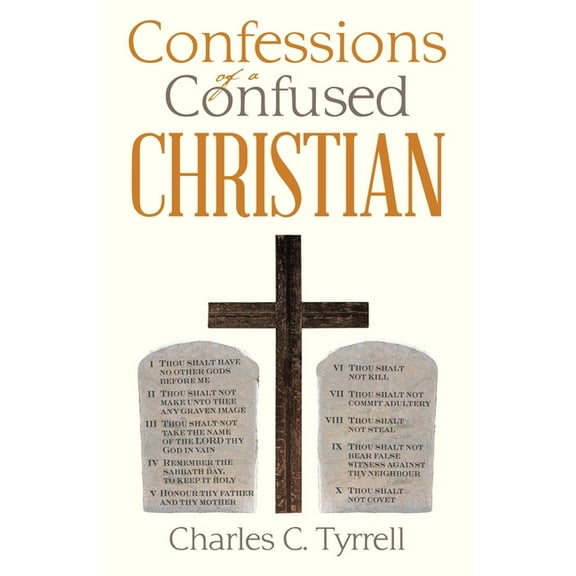 Confessions of a Confused Christian (Paperback)