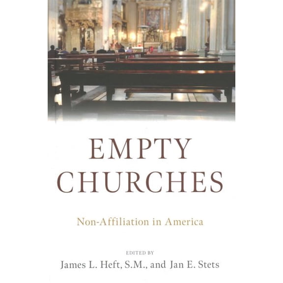 Pre-Owned Empty Churches: Non-Affiliation in America Hardcover