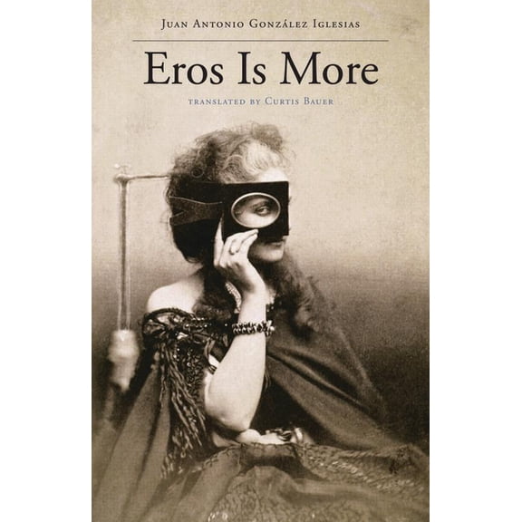 Eros Es Mas/Eros Is More (Paperback)
