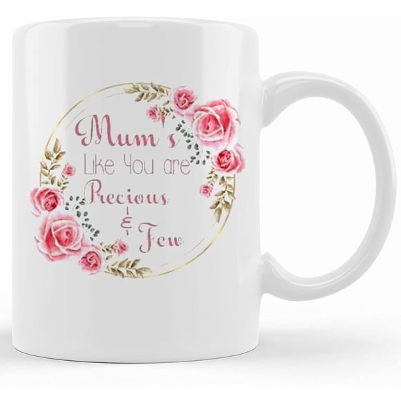 Mums Nans Sisters Like You Are Precious Few Travel Mug Cup Personalised, Ceramic Novelty Coffee Mug, Tea Cup, Gift Present For Birthday, Christmas Thanksgiving Festival, 11oz Sa