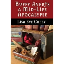 Buffy Averts a Mid-Life Apocalypse, (Paperback)