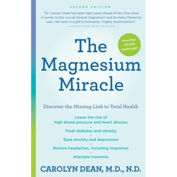 Pre-Owned The Magnesium Miracle (Second Edition) (Paperback) 0399594442 9780399594441