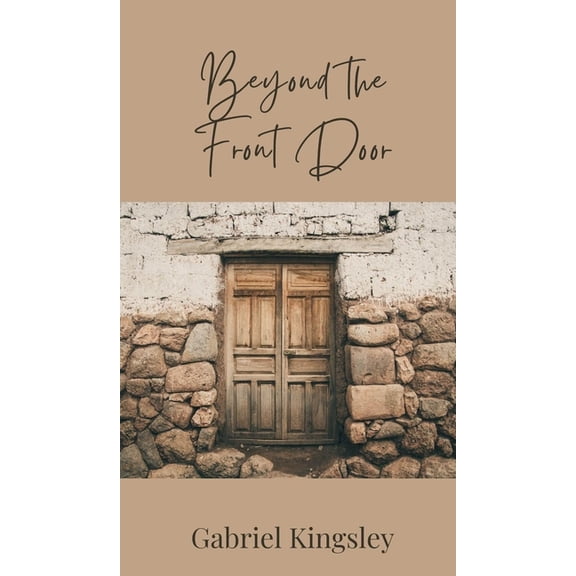 Beyond the Front Door, (Hardcover)