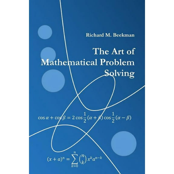 The Art of Mathematical Problem Solving (Paperback)