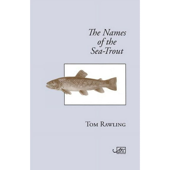 The Names of the Sea-Trout (Paperback)