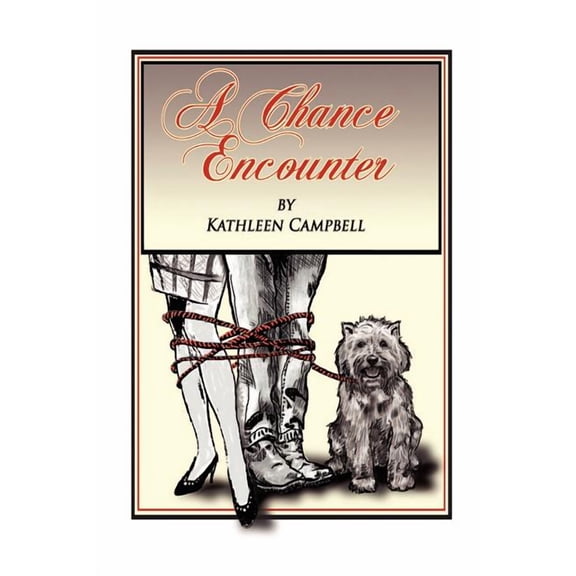 A Chance Encounter (Paperback) by Dr. Kathleen Campbell