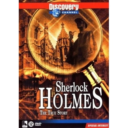 True Stories: Sherlock Holmes ( Sherlock Holmes: The True Story