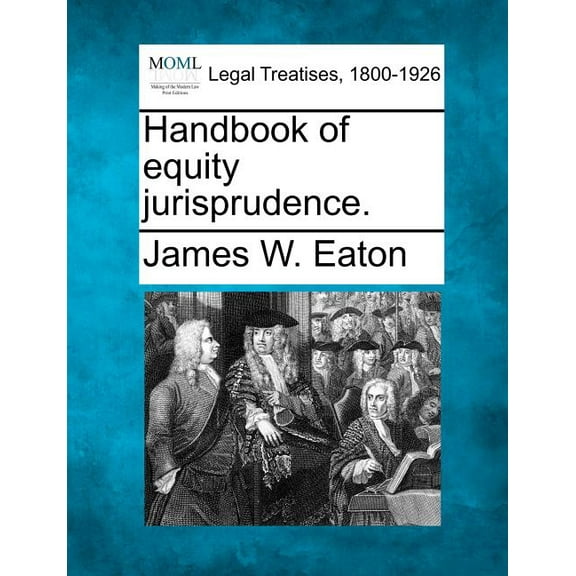 Handbook of equity jurisprudence. (Paperback)