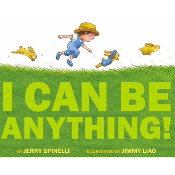 Pre-Owned I Can Be Anything! (Paperback) 9780316102445