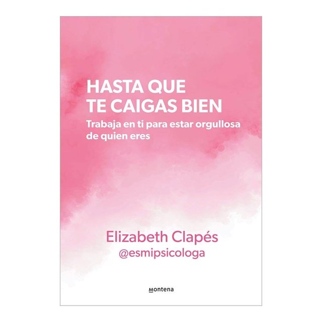 Hasta que te Caigas Bien Montena Elizabeth Clapés