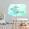 thumbnail image 2 of QUOTES - Dream Imagine & Believe - Removable Home Living Room Inspirational Quotes Decoration Lettering Art Design Easy To Apply Vinyl Wall Decal Sticker 30" x 21", 2 of 5