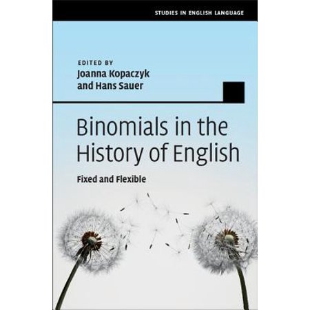 - Binomials in the History of English : Fixed and Flexible